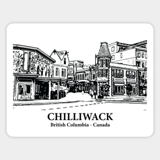 Chilliwack - British Columbia Magnet